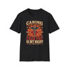 Caring Is My Calling Fair Pay Is My Right Nurse Shirt - 010926-P-1086