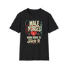 Male Nurses Know Where To Stick It Shirt - 190926-P-1215