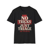 No Tricks Just Triage ER Nurse Shirt - 250826-P-1030