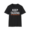 Keep Talking I Am Diagnosing You Nurse Shirt - 063020-D-444-2