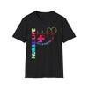 Nurse Life Love What You Do Shirt, RN Appreciation Tee